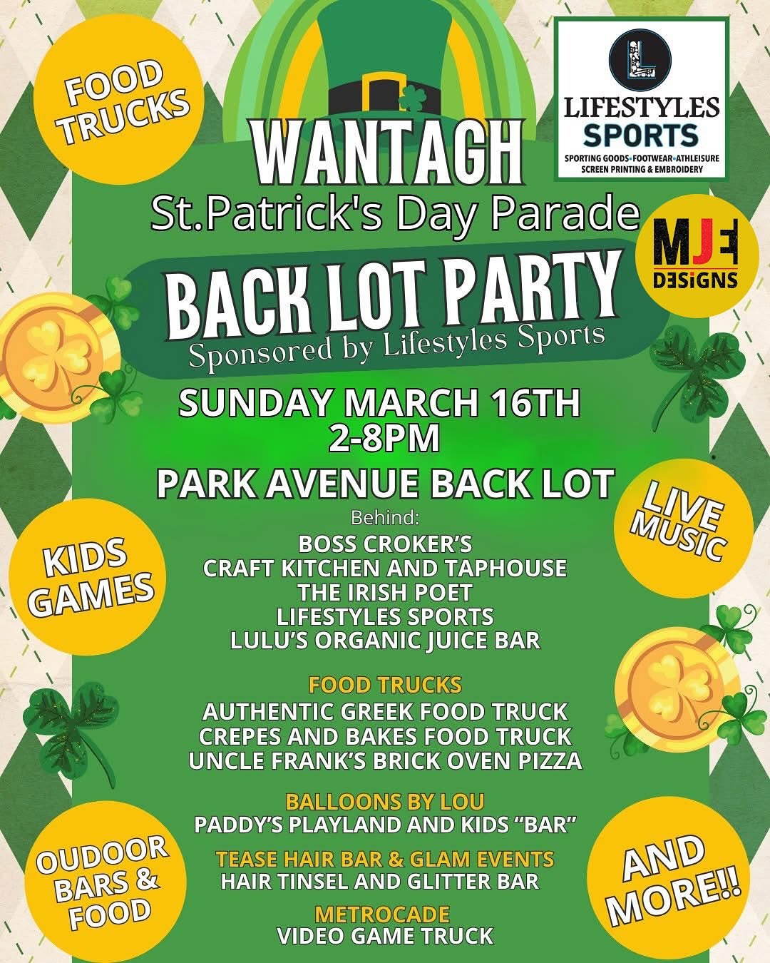 Wantagh St. Patrick's Day parade and block party. Come find the MJeDesigns booth.